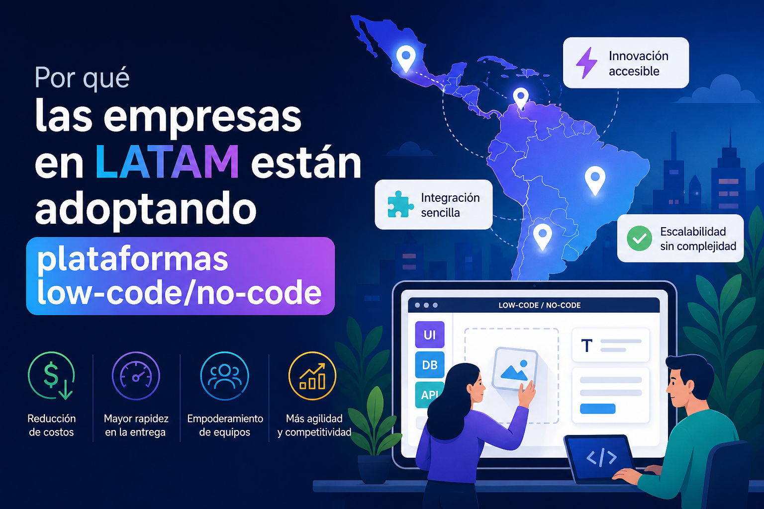 Por qué las empresas en LATAM están adoptando plataformas low-code/no-code