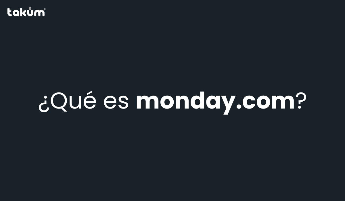 que es monday cómo funciona monday funcionalidades de monday todo sobre monday.com